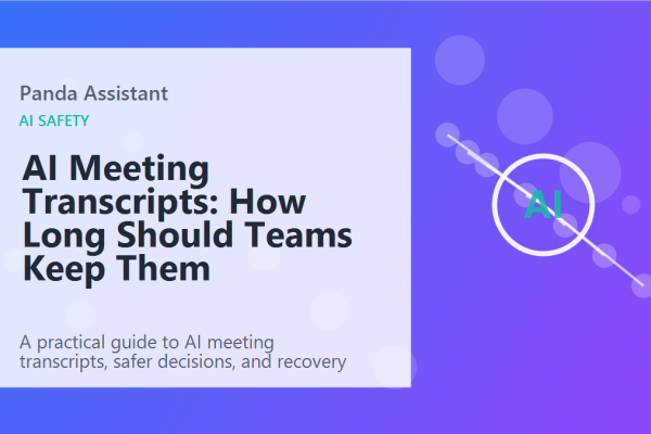 AI Meeting Transcripts: How Long Should Teams Keep Them featured image