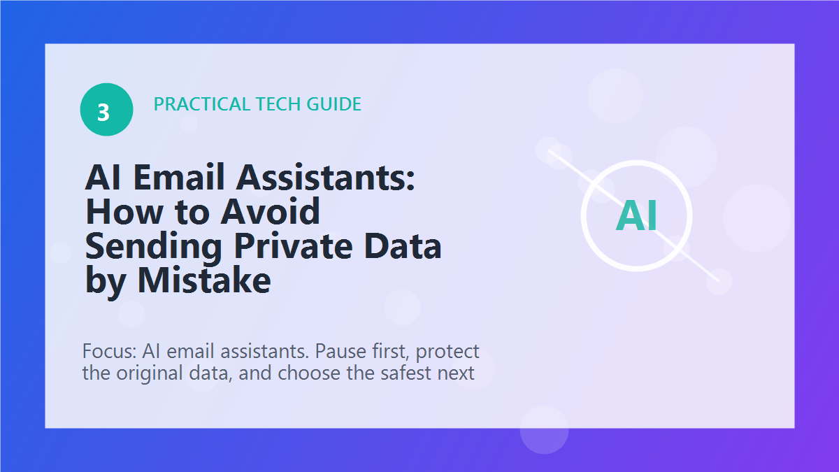 AI Email Assistants: How to Avoid Sending Private Data by Mistake article illustration