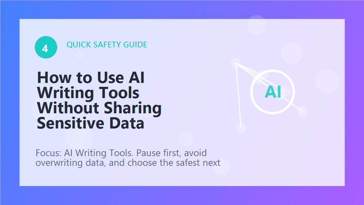 How to Use AI Writing Tools Without Sharing Sensitive Data article illustration