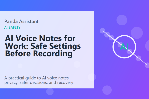 AI Voice Notes for Work: Safe Settings Before Recording featured image