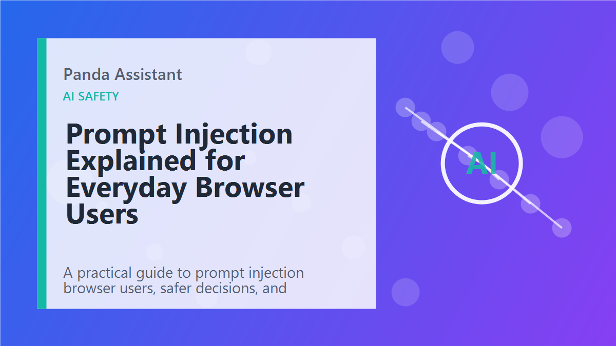 Prompt Injection Explained for Everyday Browser Users featured image