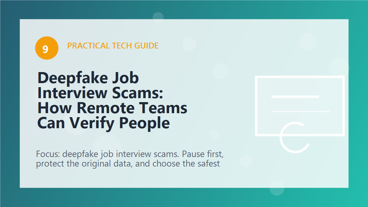 Deepfake Job Interview Scams: How Remote Teams Can Verify People article illustration