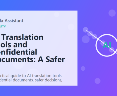 AI Translation Tools and Confidential Documents: A Safer Workflow featured image AI Translation Tools and Confidential Documents: A Safer Workflow featured image