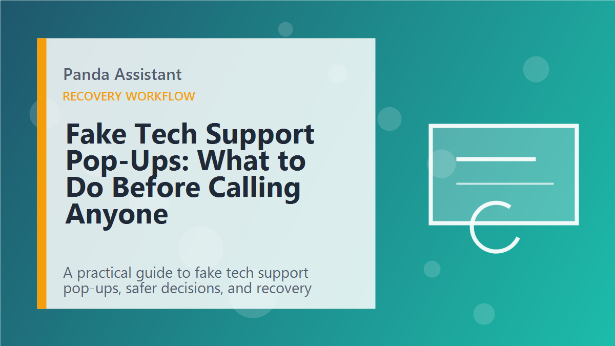 Fake Tech Support Pop-Ups: What to Do Before Calling Anyone featured image Fake Tech Support Pop-Ups: What to Do Before Calling Anyone featured image
