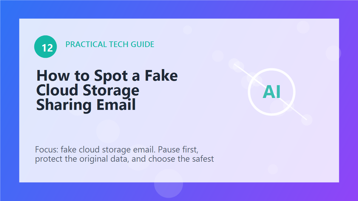 How to Spot a Fake Cloud Storage Sharing Email article illustration