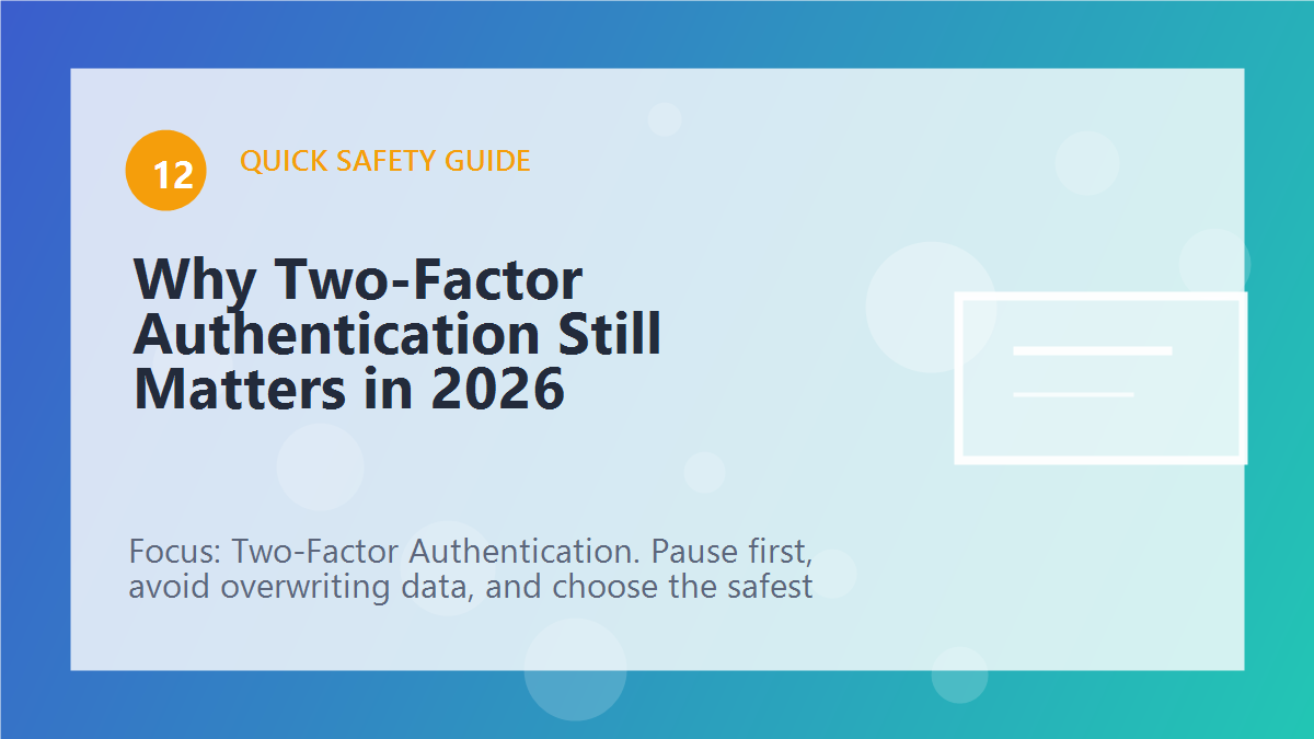 Why Two-Factor Authentication Still Matters in 2026 article illustration