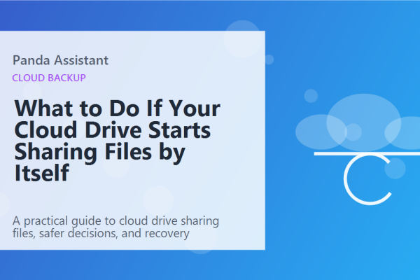 What to Do If Your Cloud Drive Starts Sharing Files by Itself featured image