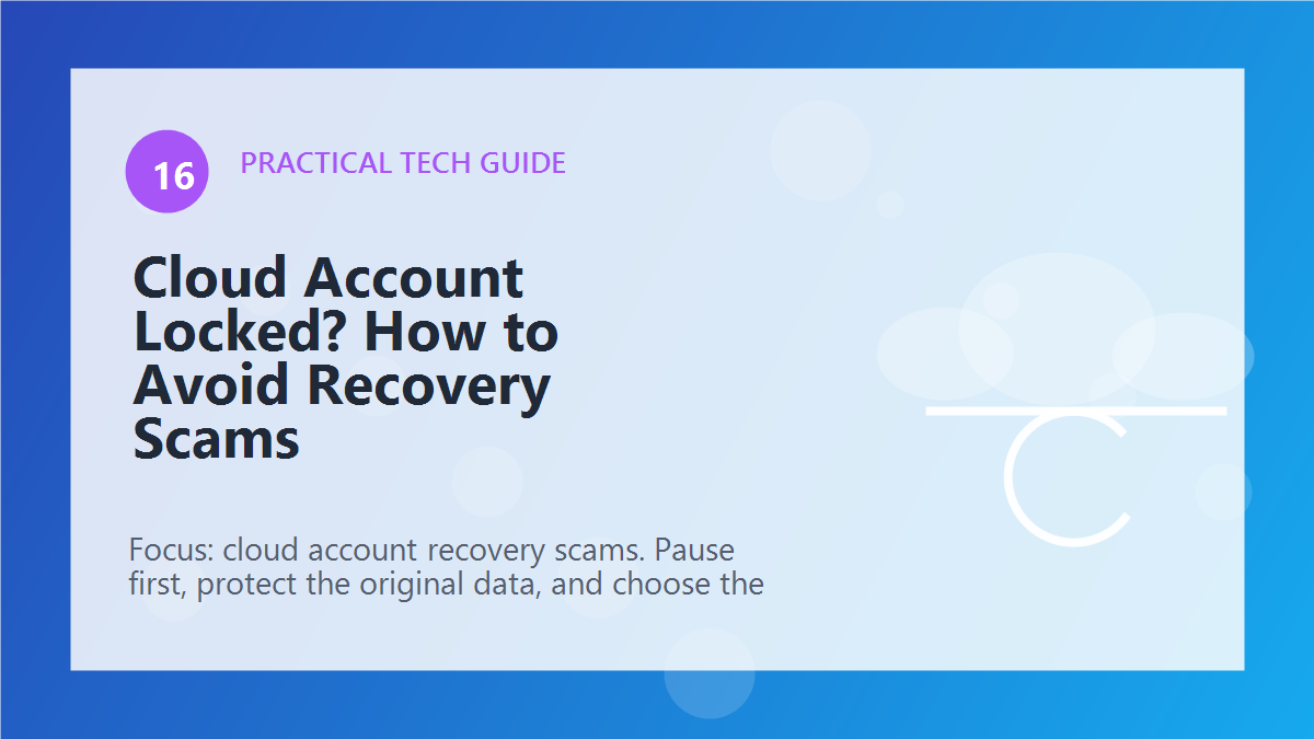 Cloud Account Locked? How to Avoid Recovery Scams article illustration