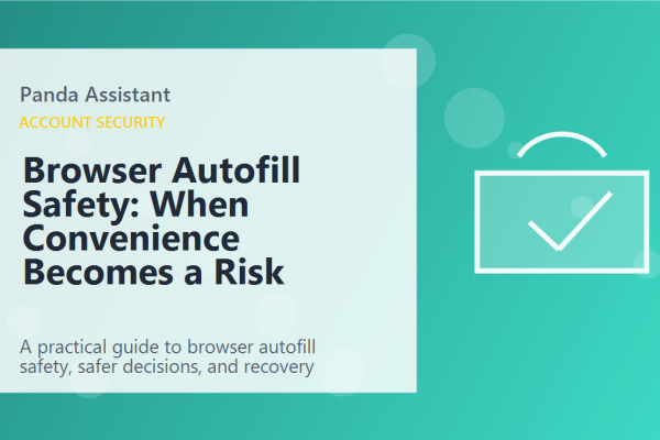 Browser Autofill Safety: When Convenience Becomes a Risk featured image