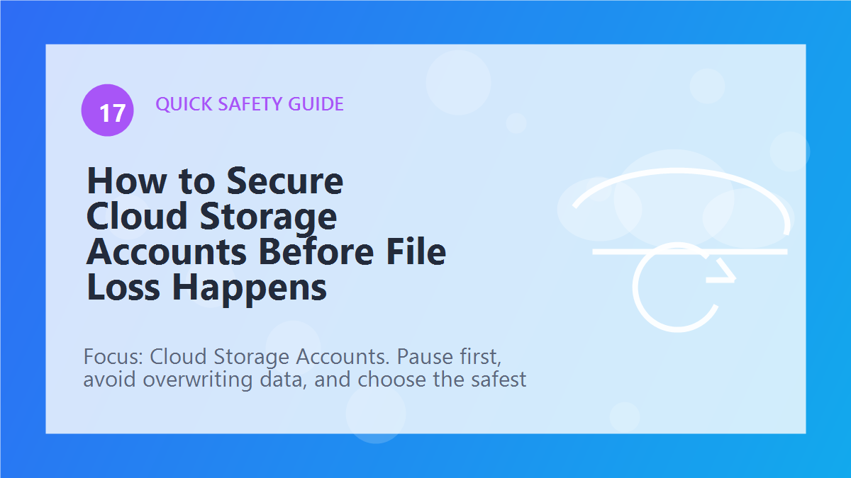How to Secure Cloud Storage Accounts Before File Loss Happens article illustration