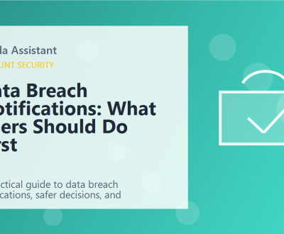 Data Breach Notifications: What Users Should Do First featured image