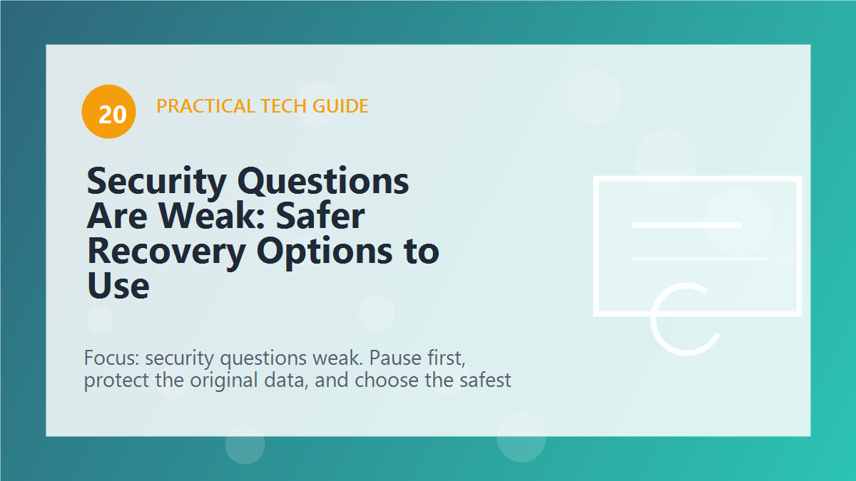 Security Questions Are Weak: Safer Recovery Options to Use article illustration