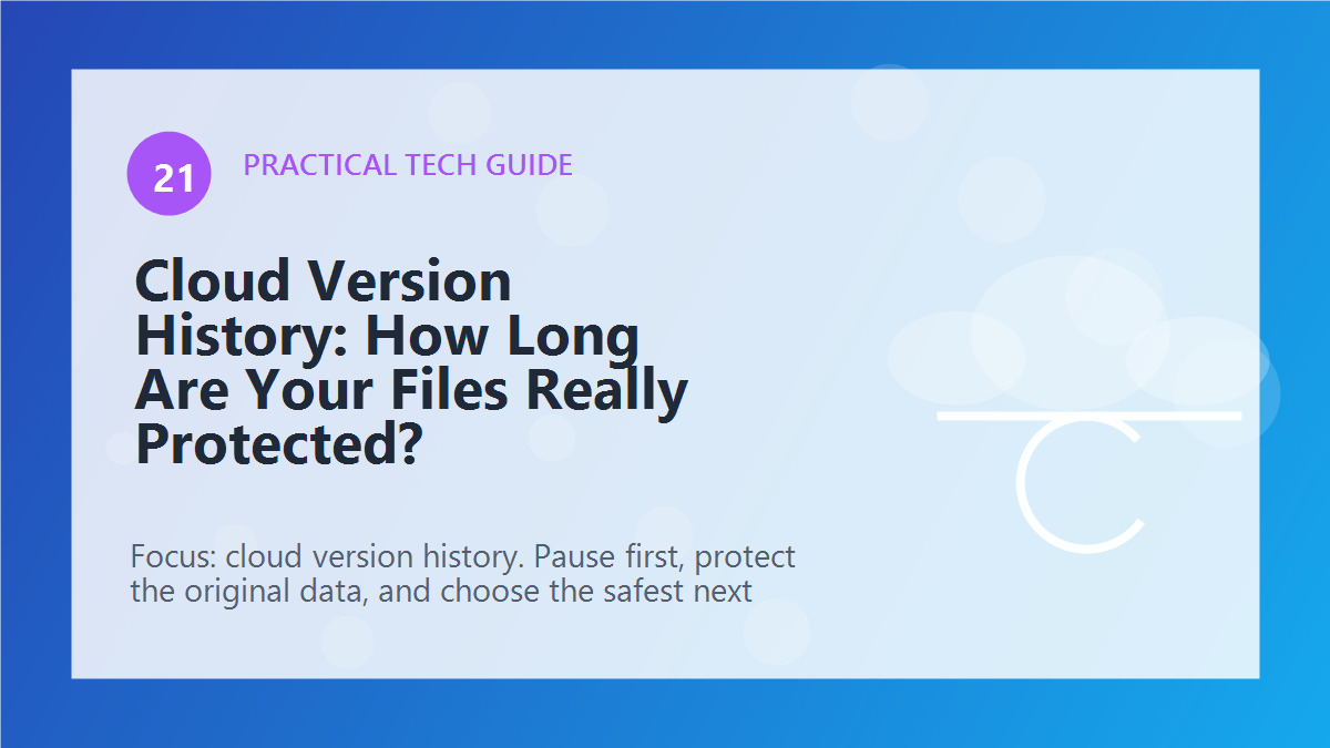Cloud Version History: How Long Are Your Files Really Protected? article illustration