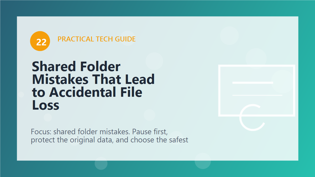 Shared Folder Mistakes That Lead to Accidental File Loss article illustration