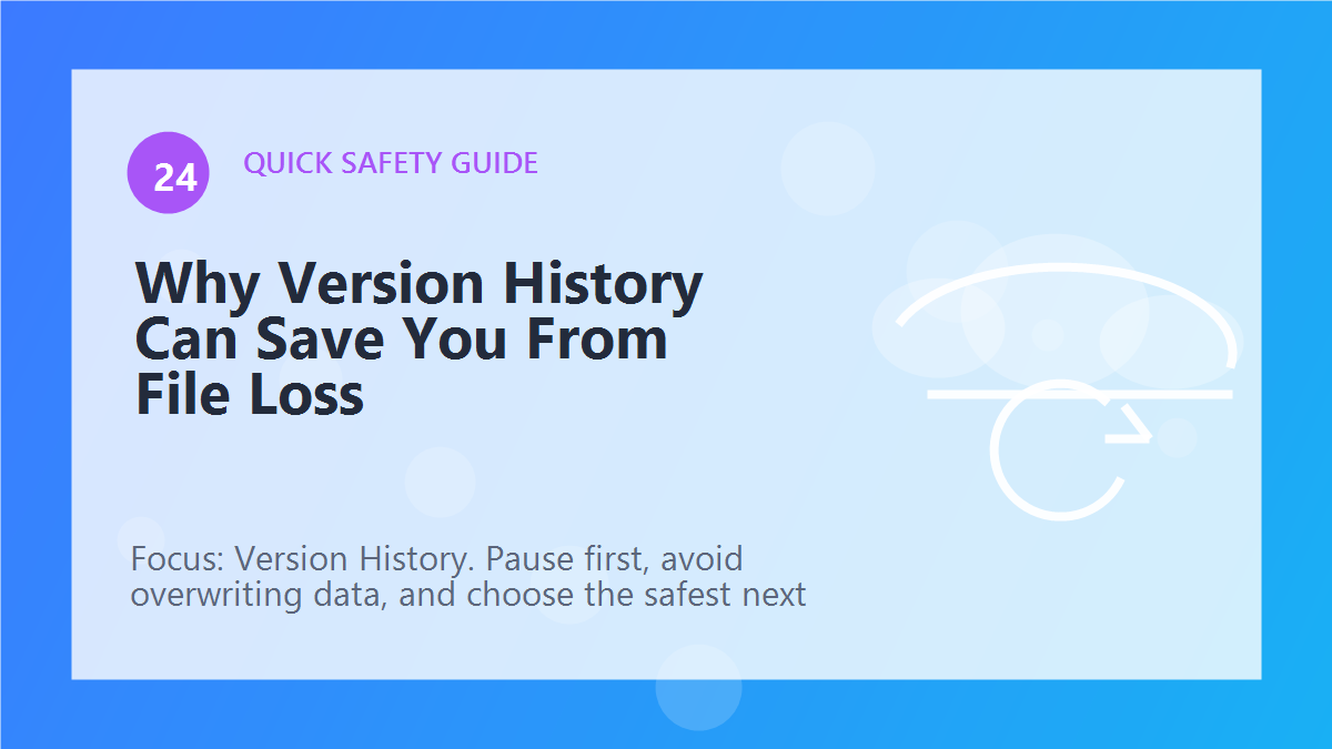 Why Version History Can Save You From File Loss article illustration