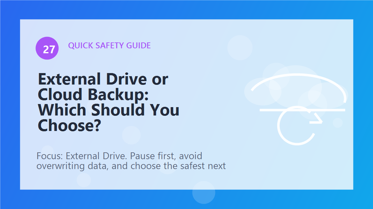 External Drive or Cloud Backup: Which Should You Choose? article illustration