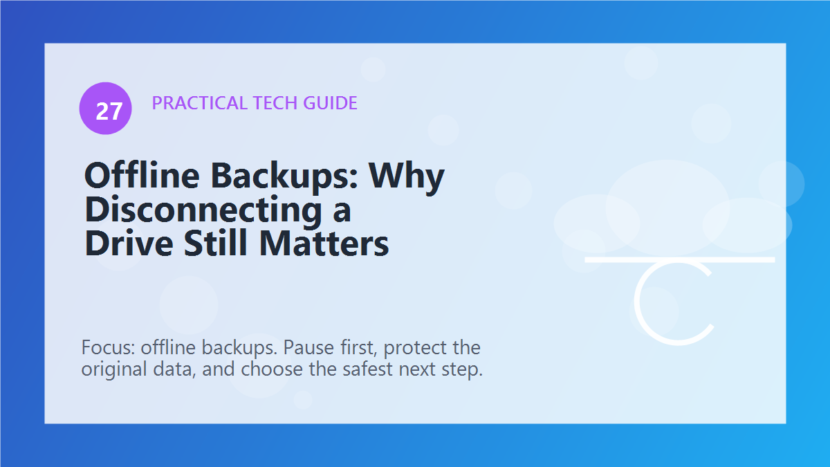 Offline Backups: Why Disconnecting a Drive Still Matters article illustration