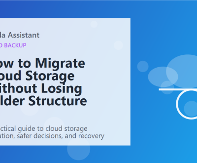 How to Migrate Cloud Storage Without Losing Folder Structure featured image