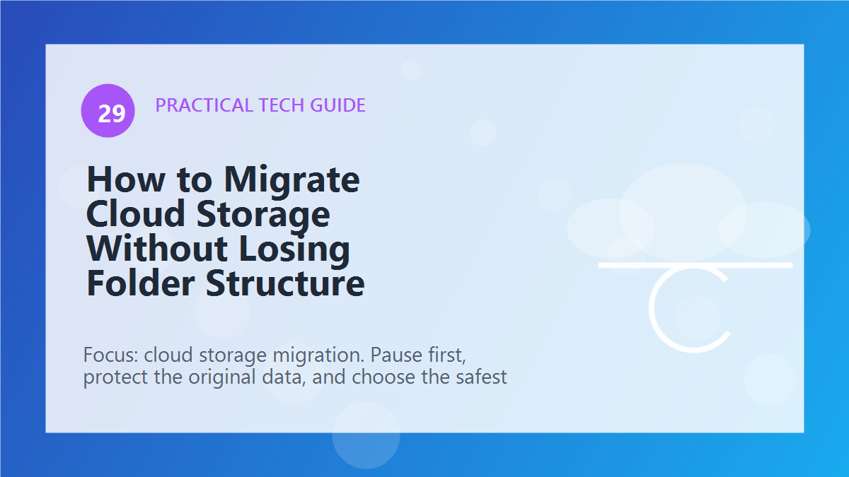 How to Migrate Cloud Storage Without Losing Folder Structure article illustration