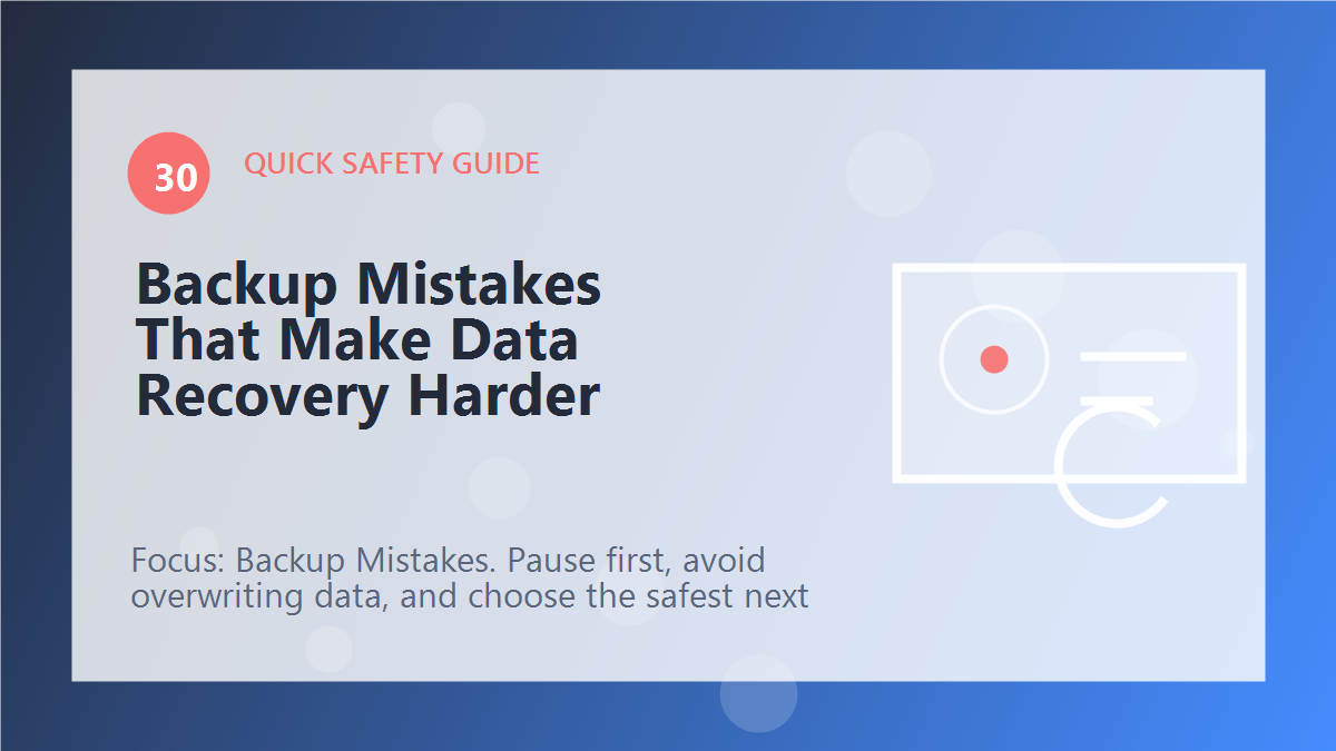 Backup Mistakes That Make Data Recovery Harder article illustration