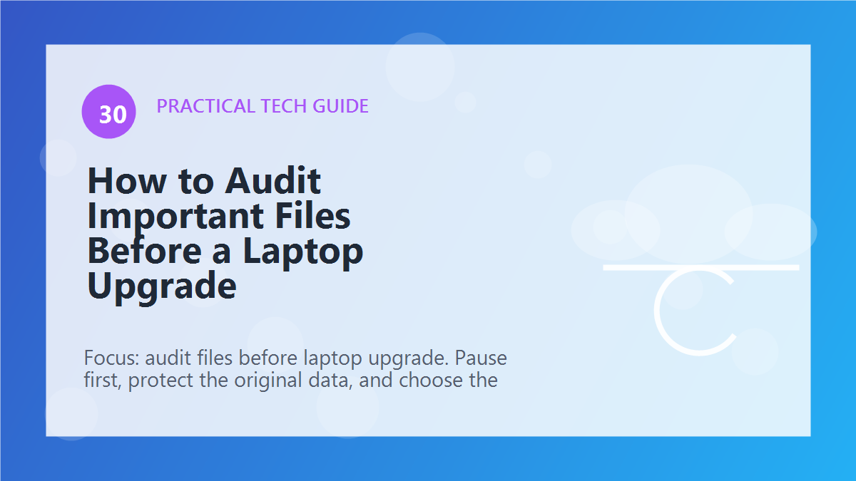 How to Audit Important Files Before a Laptop Upgrade article illustration