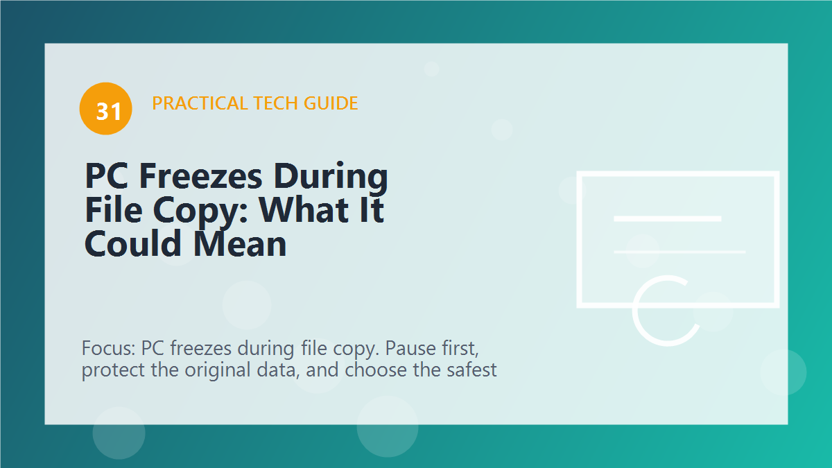 PC Freezes During File Copy: What It Could Mean article illustration