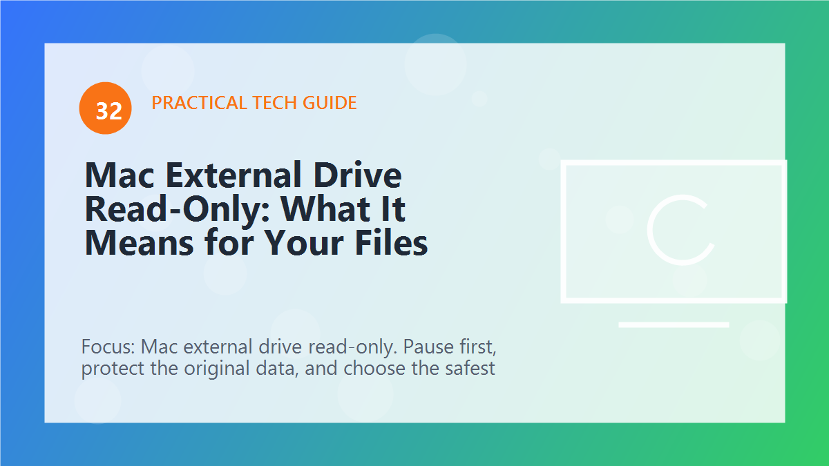 Mac External Drive Read-Only: What It Means for Your Files article illustration