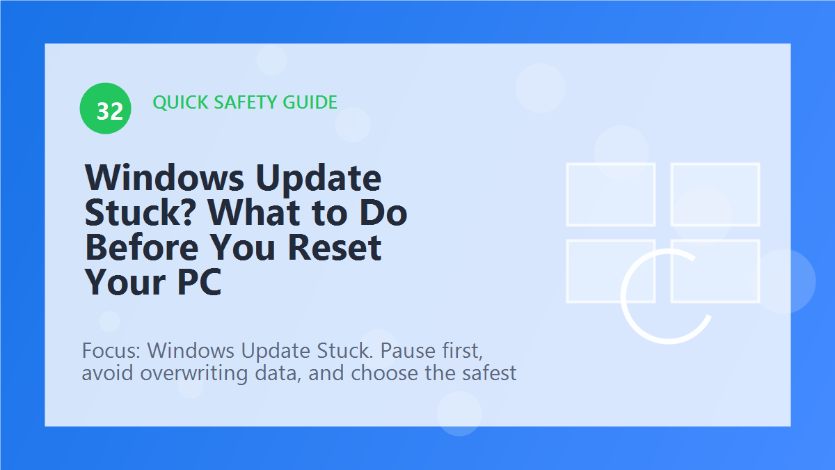 Windows Update Stuck? What to Do Before You Reset Your PC article illustration