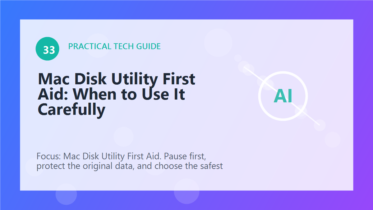 Mac Disk Utility First Aid: When to Use It Carefully article illustration