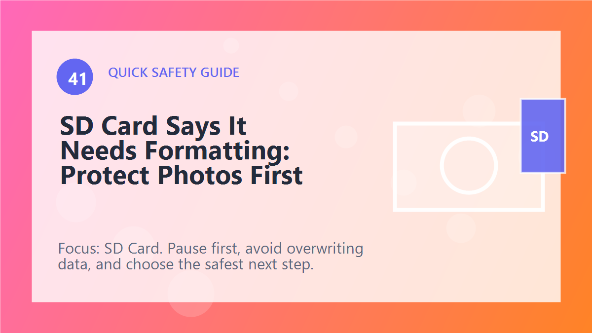 SD Card Says It Needs Formatting: Protect Photos First article illustration