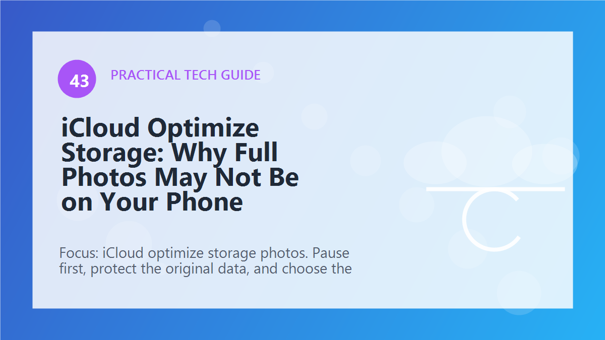 iCloud Optimize Storage: Why Full Photos May Not Be on Your Phone article illustration