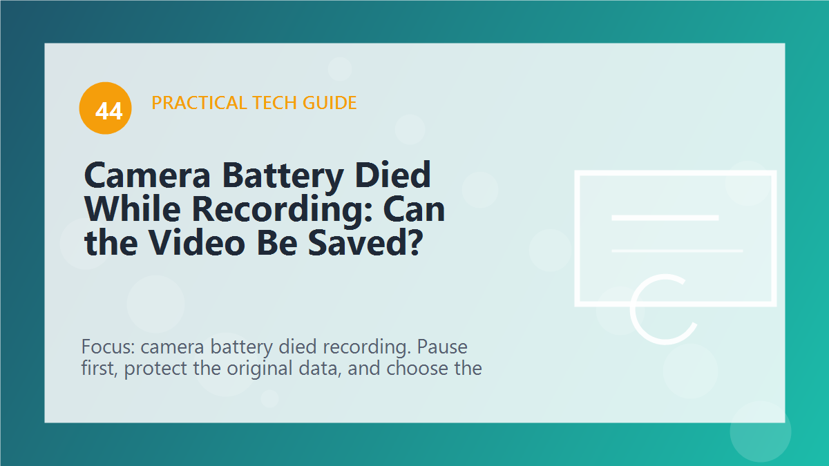Camera Battery Died While Recording: Can the Video Be Saved? article illustration