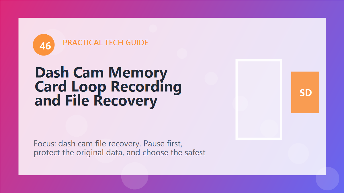 Dash Cam Memory Card Loop Recording and File Recovery article illustration