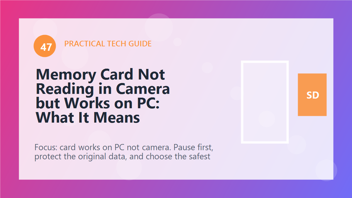 Memory Card Not Reading in Camera but Works on PC: What It Means article illustration
