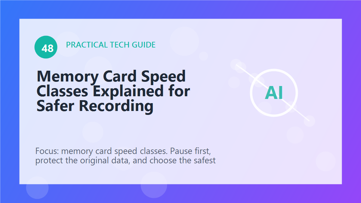 Memory Card Speed Classes Explained for Safer Recording article illustration