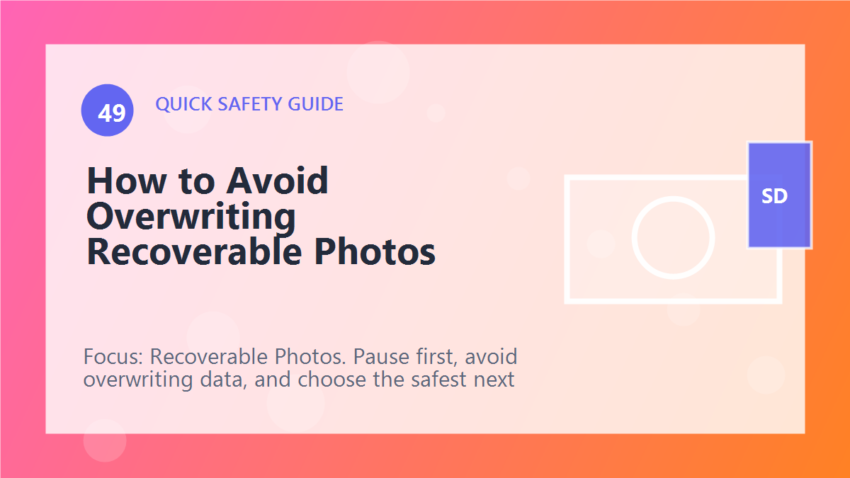 How to Avoid Overwriting Recoverable Photos article illustration