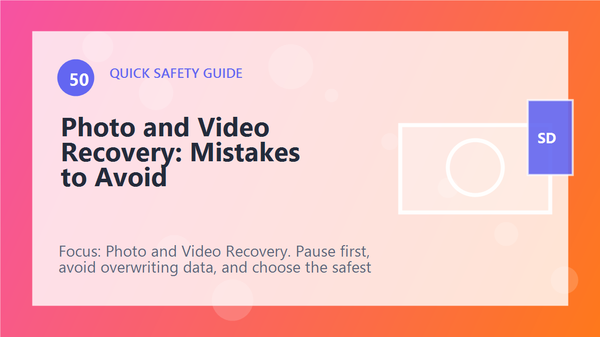 Photo and Video Recovery: Mistakes to Avoid article illustration