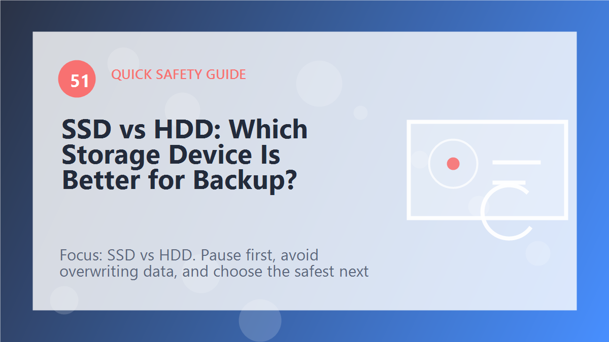 SSD vs HDD: Which Storage Device Is Better for Backup? article illustration