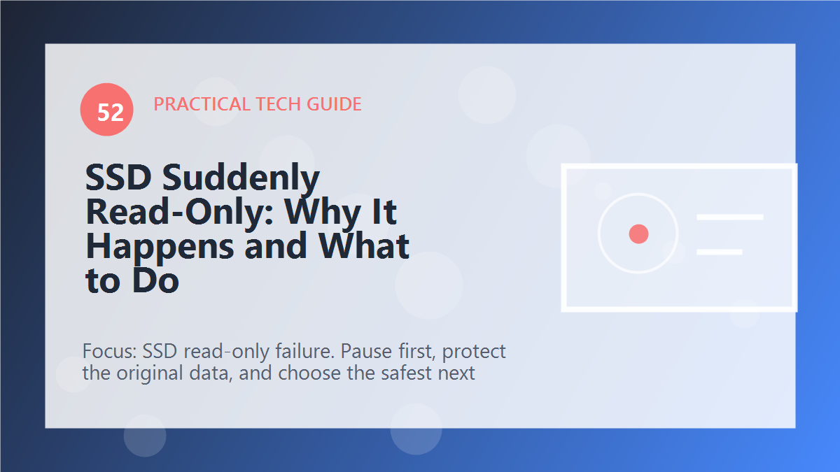 SSD Suddenly Read-Only: Why It Happens and What to Do article illustration
