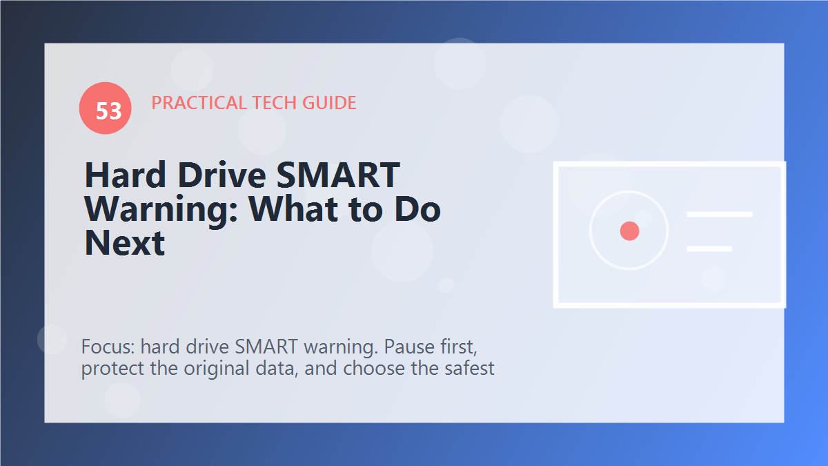 Hard Drive SMART Warning: What to Do Next article illustration