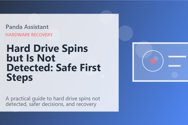 Hard Drive Spins but Is Not Detected: Safe First Steps featured image