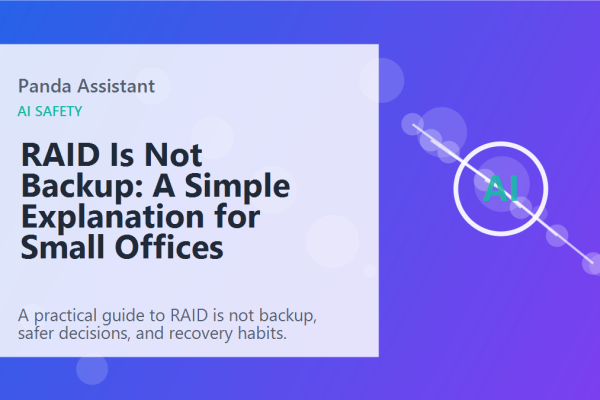 RAID Is Not Backup: A Simple Explanation for Small Offices featured image