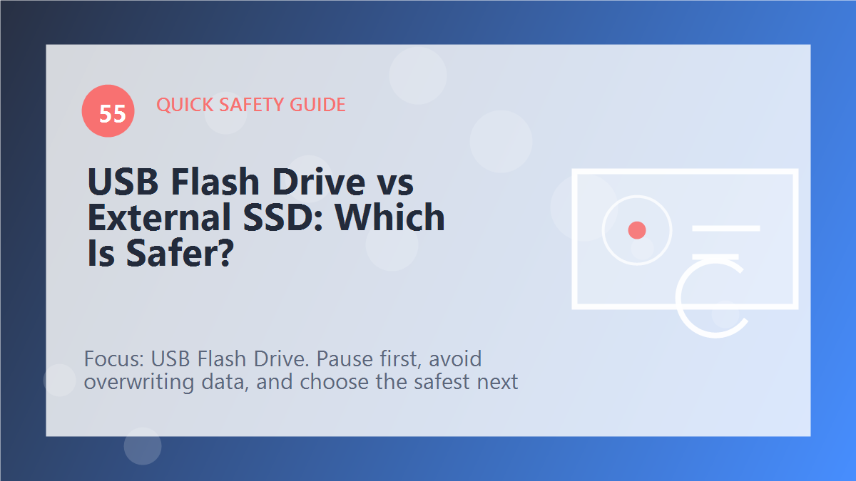 USB Flash Drive vs External SSD: Which Is Safer? article illustration