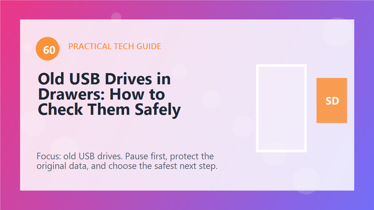 Old USB Drives in Drawers: How to Check Them Safely article illustration