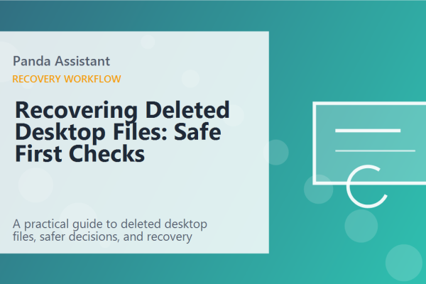 Recovering Deleted Desktop Files: Safe First Checks featured image