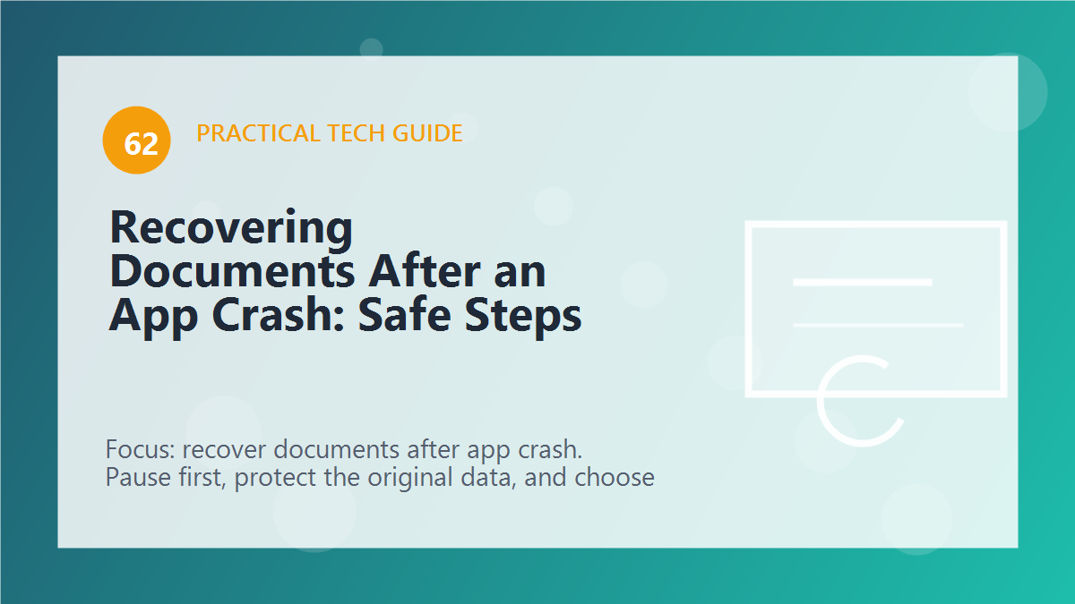 Recovering Documents After an App Crash: Safe Steps article illustration