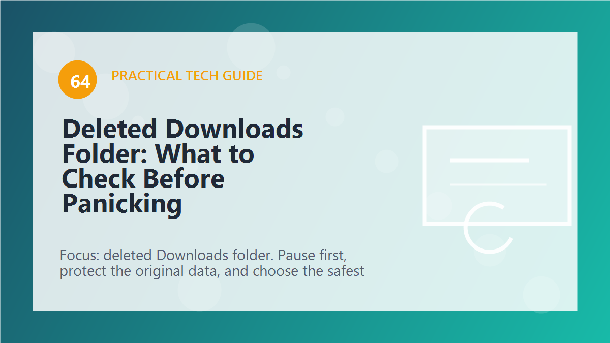 Deleted Downloads Folder: What to Check Before Panicking article illustration