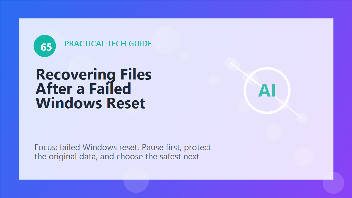 Recovering Files After a Failed Windows Reset article illustration