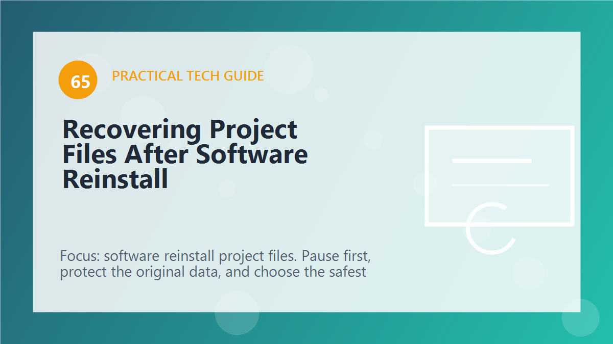 Recovering Project Files After Software Reinstall article illustration