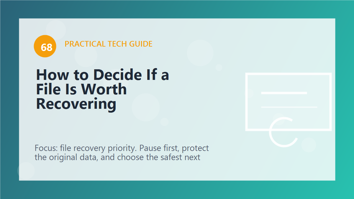 How to Decide If a File Is Worth Recovering article illustration